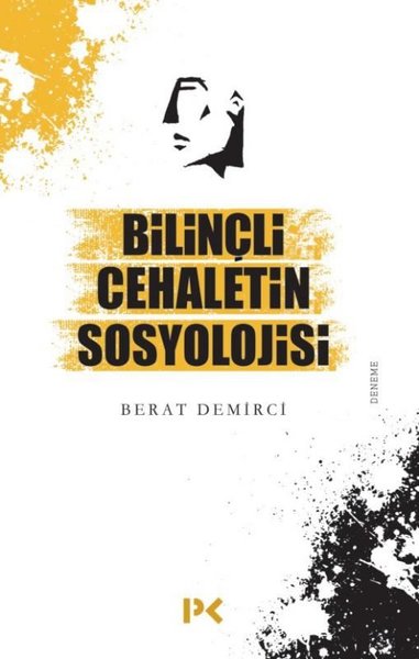 Bilinçli Cehaletin Sosyolojisi.pdf