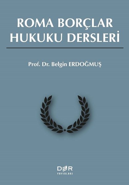 Roma Borçlar Hukuku Dersleri.pdf