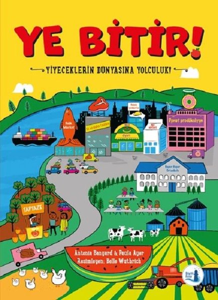 Ye Bitir!-Yemeklerin Dünyasına Yolculuk.pdf