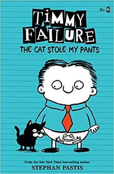 Timmy Failure: The Cat Stole My Pants.pdf