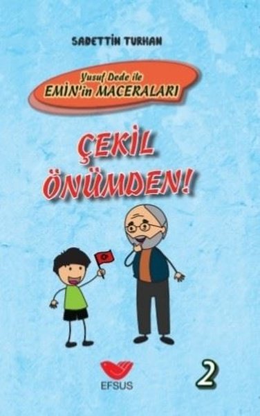 Çekil Önümden!-Yusuf Dede ile Eminin Maceraları.pdf