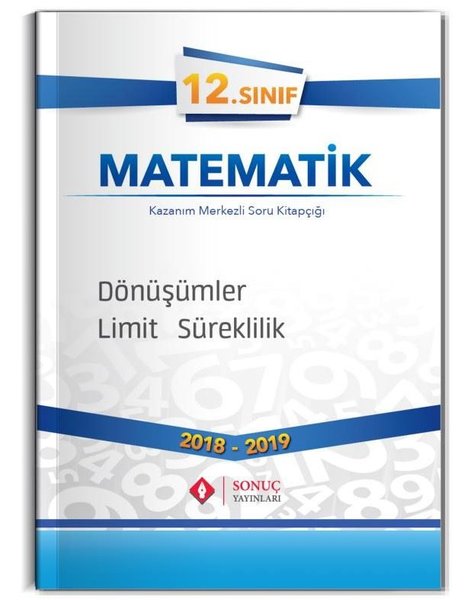 Sonuç 12.Sınıf Dönüşümler Limit Süreklilik.pdf