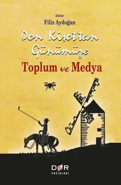 Don Kişottan Günümüze Toplum ve Medya.pdf
