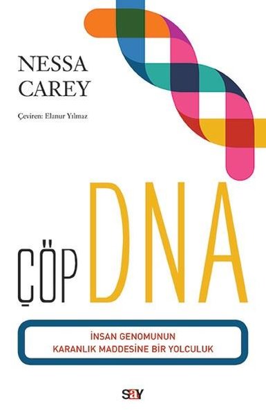 Çöp DNA-İnsan Genomunun Karanlık Maddesine Bir Yolculuk.pdf