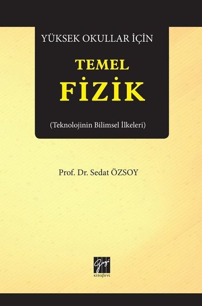 Yüksek Okullar İçin Temel Fizik-Teknolojinin Bilimsel İlkeleri.pdf