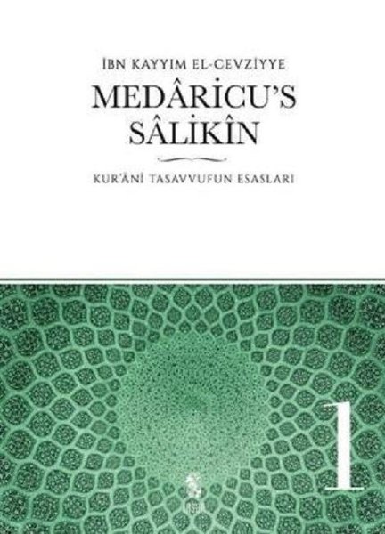 Medaricus Salikin 1.Cilt-Kuranı Tasavvufun Esasları.pdf