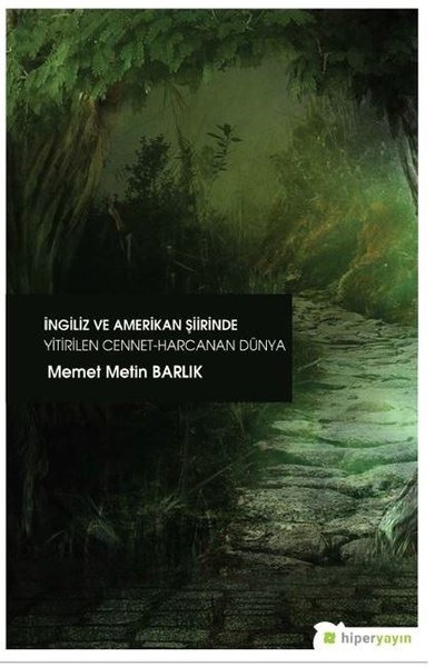 İngiliz ve Amerikan Şiirinde Yitirilen Cennet Harcanan Dünya.pdf