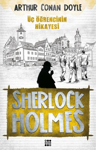 Sherlock Holmes-Üç Öğrencinin Hikayesi.pdf