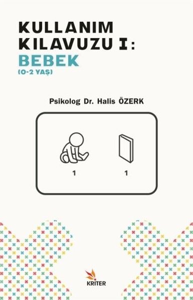 Kullanım Kılavuzu 1: Bebek 0-2 Yaş.pdf