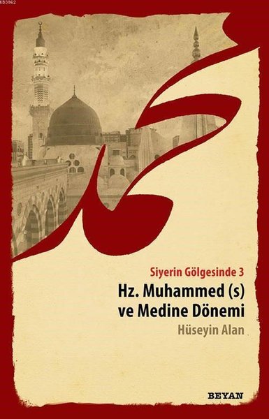 Hz.Muhammed ve Medine Dönemi-Siyerin Gölgesinde 3.pdf
