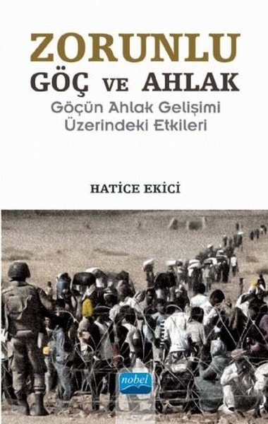 Zorunlu Göç ve Ahlak-Göçün Ahlak Gelişimi Üzerindeki Etkileri.pdf