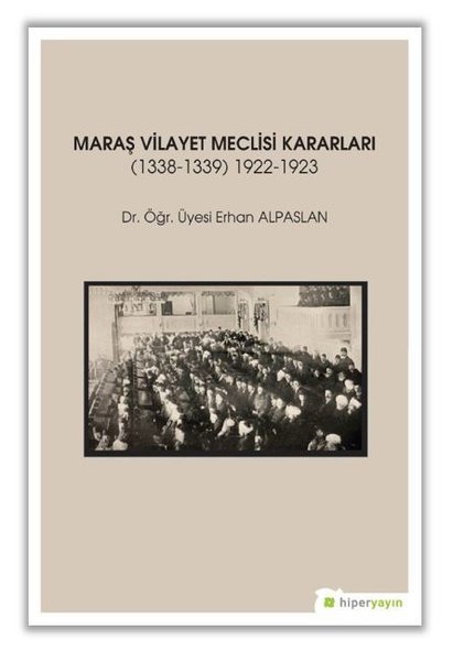 Maraş Vilayet Meclisi Kararları.pdf