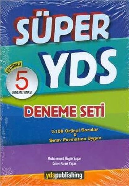 Süper YDS Deneme Seti (5li) Tamamı Özgün ve Çözümlü Sorular.pdf
