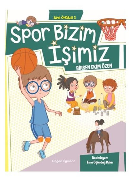 Spor Bizim İşimiz-Zıpır Öyküler 3.pdf