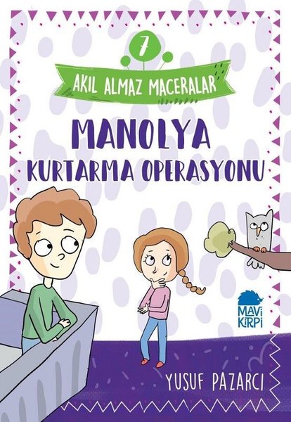 Manolya Kurtarma Operasyonu: Akıl Almaz Maceralar-7.pdf