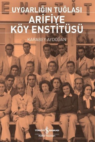 Uygarlığın Arifiye Köy Enstitüsü.pdf