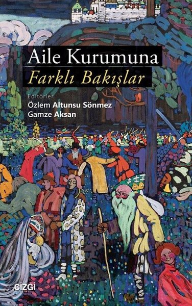 Aile Kurumuna Farklı Bakışlar.pdf