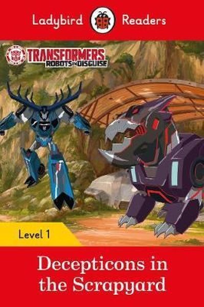Transformers: Decepticons in the Scrapyard- Ladybird Readers Level 1.pdf