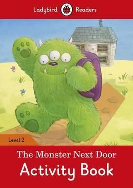 The Monster Next Door Activity Book Ladybird Readers Level 2.pdf
