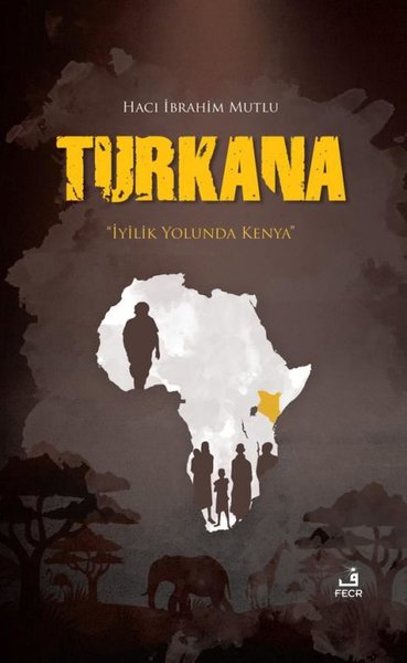 Turkana-İyilik Yolunda Kenya.pdf