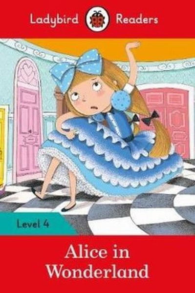 Alice in Wonderland - Ladybird Readers Level 4.pdf