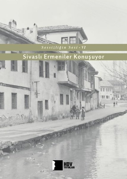 Sivaslı Ermeniler Konuşuyor-Sessizliğin Sesi 6.pdf