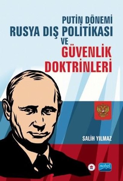 Putin Dönemi Rusya Dış Politikası ve Güvenlik Doktrinleri.pdf