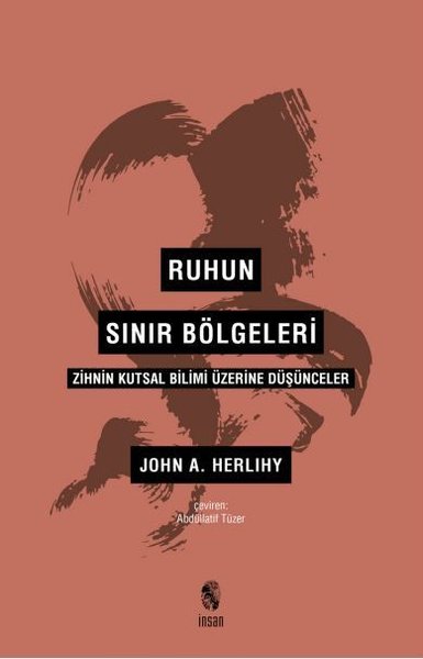 Ruhun Sınır Bölgeleri-Zihnin Kutsal Bilimi Üzerine Düşünceler.pdf
