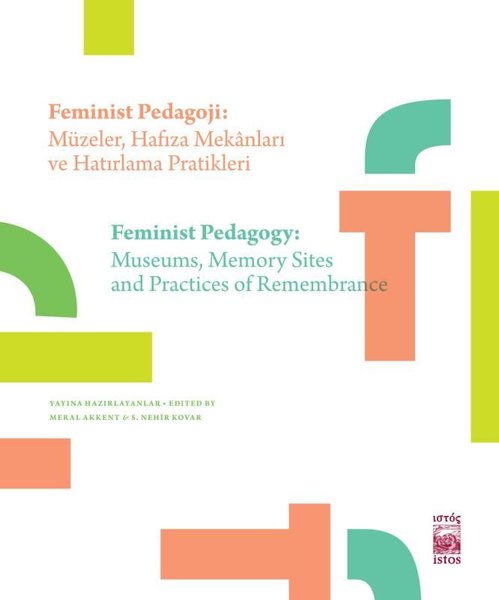 Feminist Pedagoji: Müzeler-Hafıza Mekanları ve Hatırlama Pratikleri.pdf