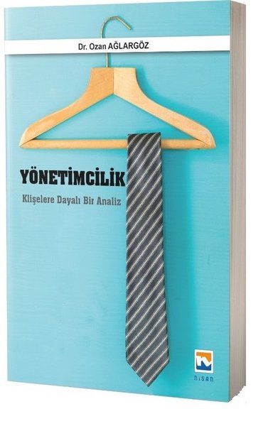 Yönetimcilik Klişelere Dayalı Bir Analiz.pdf