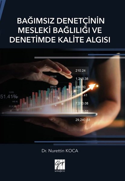 Bağımsız Denetçinin Mesleki Bağlılığı ve Denetimde Kalite Algısı.pdf