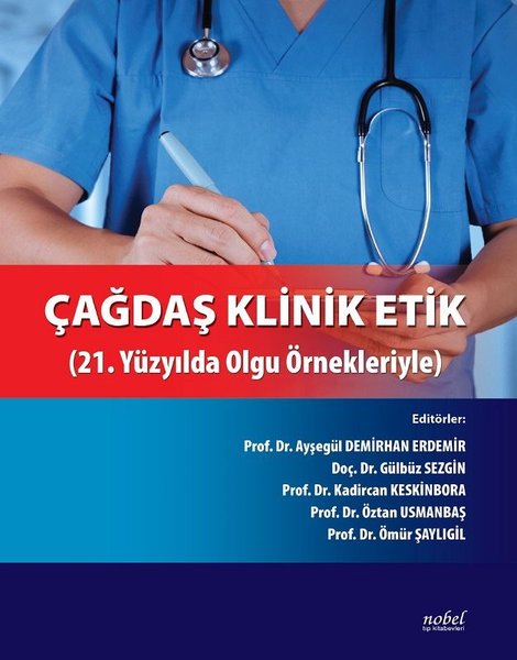 Çağdaş Klinik Etik-21.Yüzyılda Olgu Örnekleriyle.pdf
