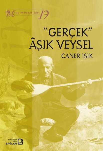 Gerçek Aşık Veysel-Müzik Bilimleri Dizisi 19.pdf