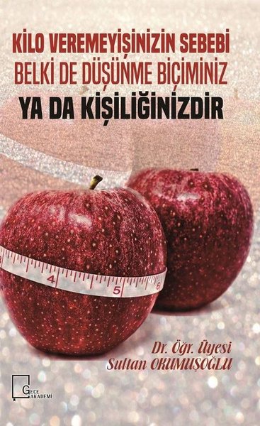 Kilo Veremeyişinizin Sebebi Belki de Düşünme Biçiminiz Ya Da Kişiliğinizdir.pdf