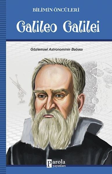 Galileo Galilei-Bilimin Öncüleri.pdf