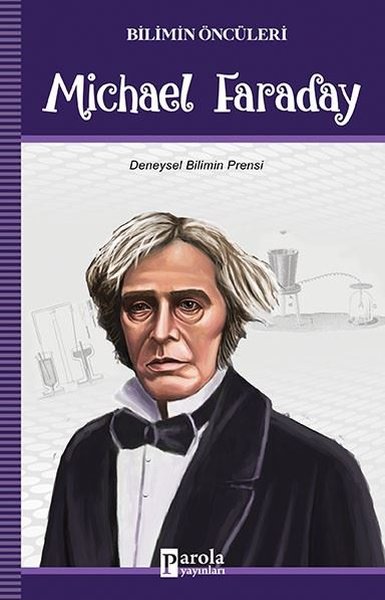 Michael Faraday-Bilimin Öncüleri.pdf