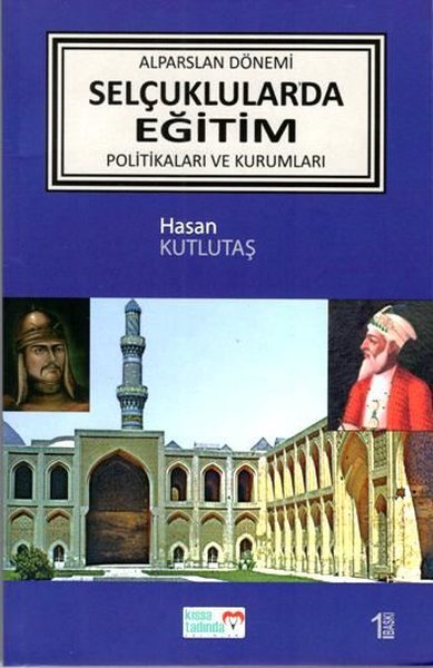 Alparslan Dönemi Selçuklularda Eğitim Politikaları ve Kurumları.pdf