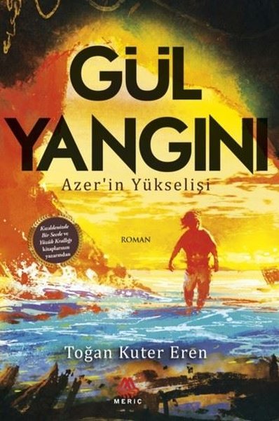 Gül Yangını-Azerin Yükselişi.pdf