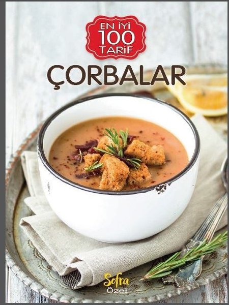 Sofra Özel Çorbalar-En İyi 100 Tarif.pdf