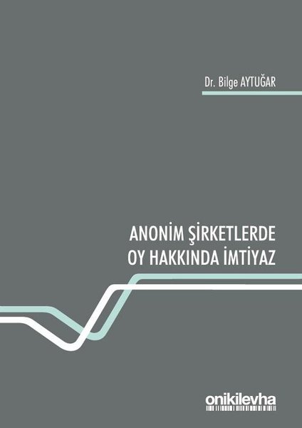 Anonim Şirketlerde Oy Hakkında İmtiyaz.pdf
