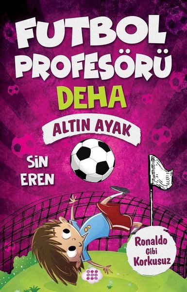 Altın Ayak-Ronalda Gibi Korkusuz-Futbol Profesörü Deha 3.pdf