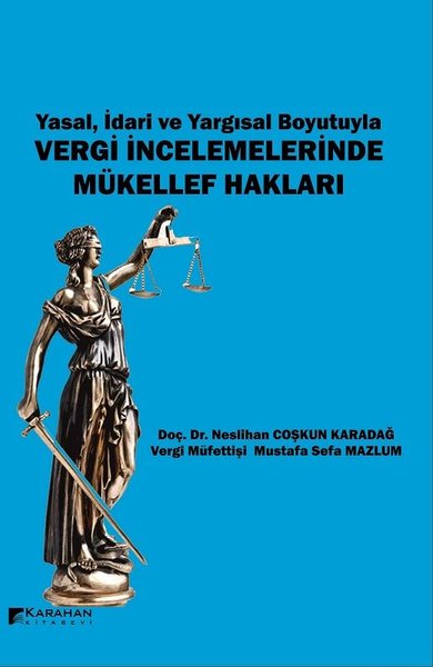 Yasal İdari ve Yargısal Boyutuyla Vergi İncelemelerinde Mükellef Hakları.pdf