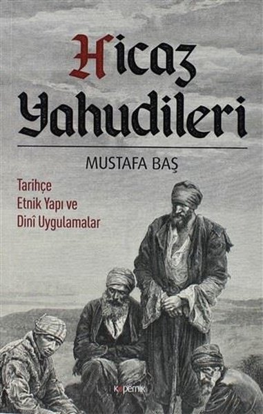 Hicaz Yahudileri-Tarihçe Etnik Yapı ve Dini Uygulamalar.pdf