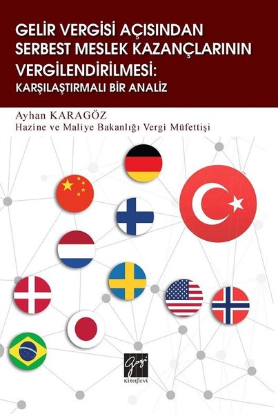 Gelir Vergisi Açısından Serbest Meslek Kazançlarının Vergilendirilmesi-Karşılaştırılmalı Bir Analiz.pdf