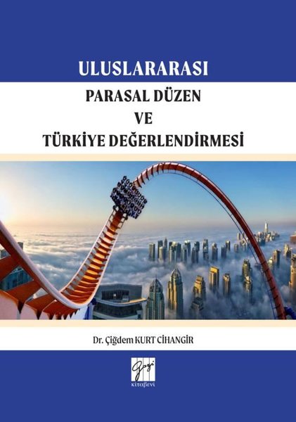 Uluslararası Parasal Düzen ve Türkiye Değerlendirilmesi.pdf