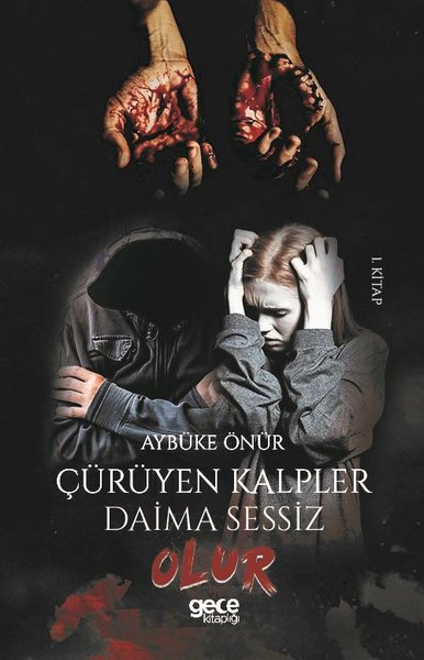 Çürüyen Kalpler Daima Sessiz Olur-1.Kitap.pdf