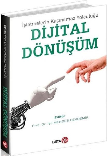 İşlemelerin Kaçınılmaz Yolculuğu Dijital Dönüşüm.pdf
