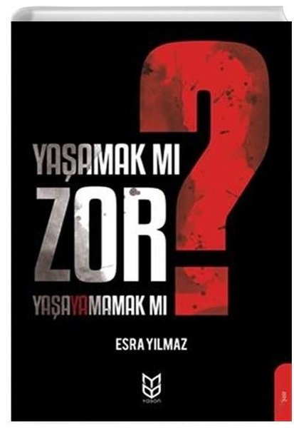 Yaşamak Mı Zor Yaşayamamak Mı?.pdf