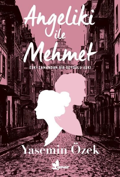 Angeliki ile Mehmet-Eski Zamandan Bir Beyoğlu Aşkı.pdf