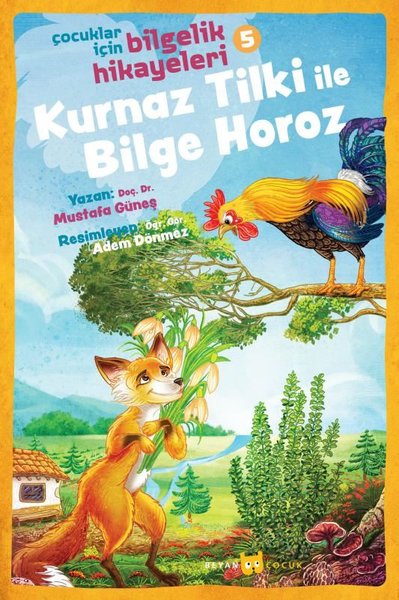 Kurnaz Tilki ile Bilge Horoz: Çocuklar İçin Bilgelik Hikayeleri-5.pdf